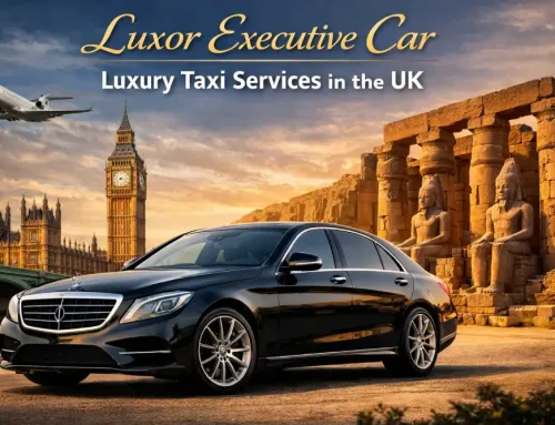 Luxor Executive Car: Luxury taxi services in the UK