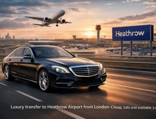 Luxury transfer to Heathrow Airport from London-Cheap, Safe and available 24/7