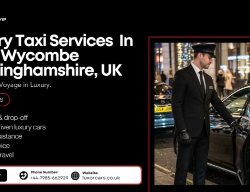 Where Can You Find Luxury Taxi Services High Wycombe, Buckinghamshire, UK