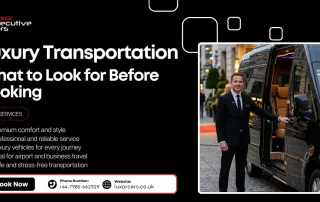 Luxury Transportation service by Luxor Executive Cars UK